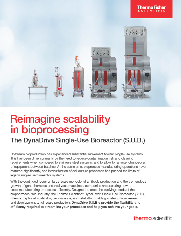 Thermo Scientific DynaDrive Single-Use Bioreactor (S.U.B.) Brochure
