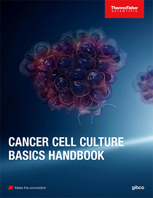 CANCER CELL CULTURE BASICS HANDBOOK